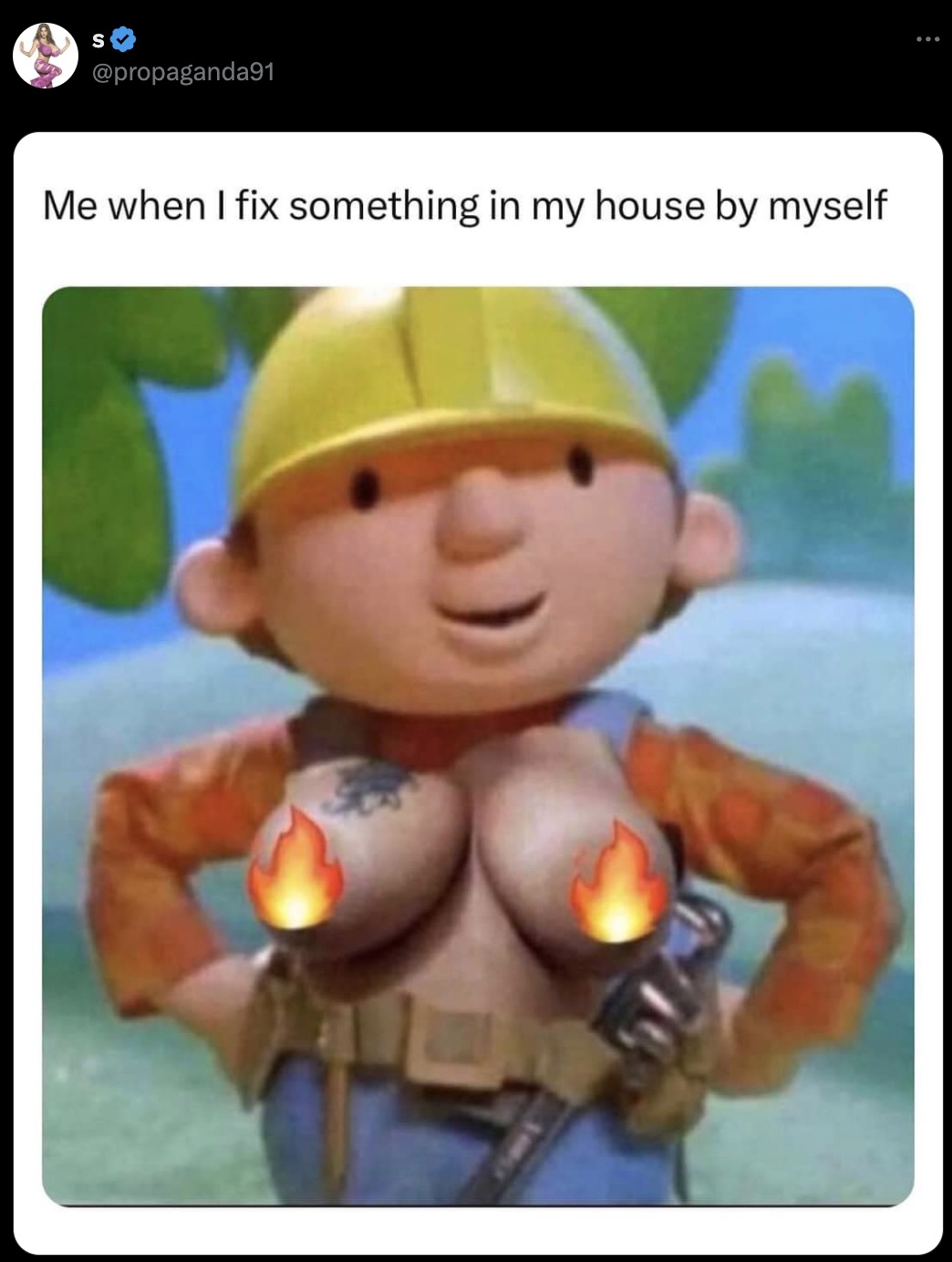 bob the builder with a bob meme - S Me when I fix something in my house by myself